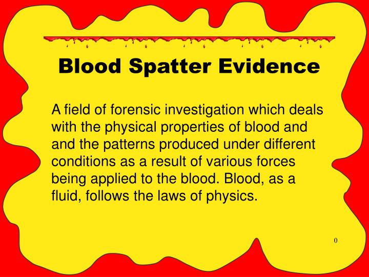 blood spatter evidence