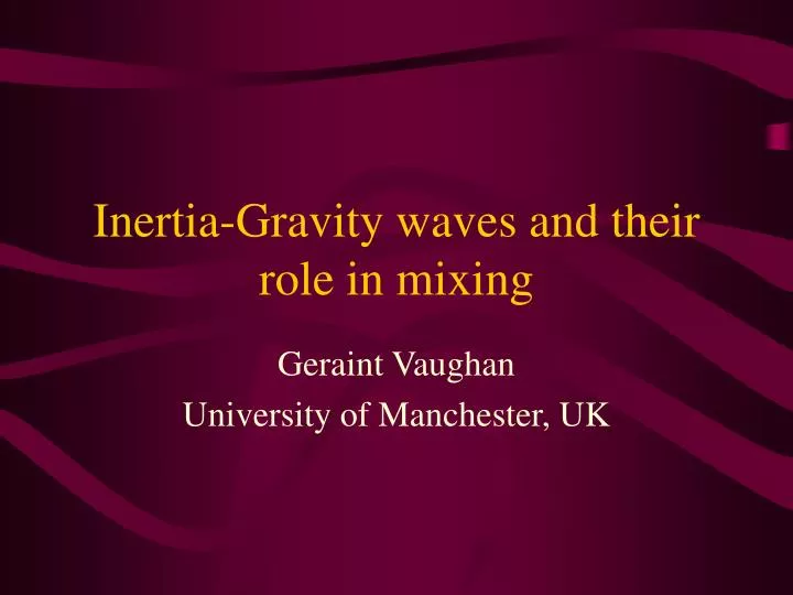 inertia gravity waves and their role in mixing