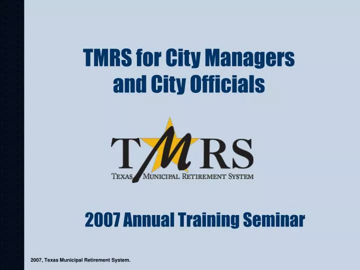 tmrs for city managers and city officials