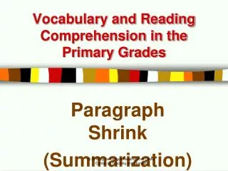Vocabulary and Reading Comprehension in the Primary Grades