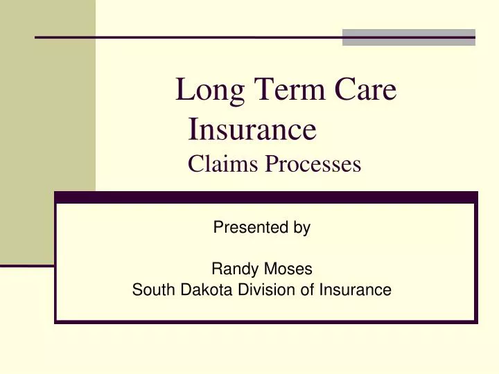 presented by randy moses south dakota division of insurance