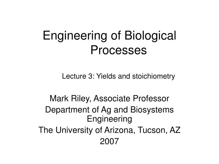 engineering of biological processes lecture 3 yields and stoichiometry