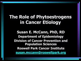 The Role of Phytoestrogens in Cancer Etiology
