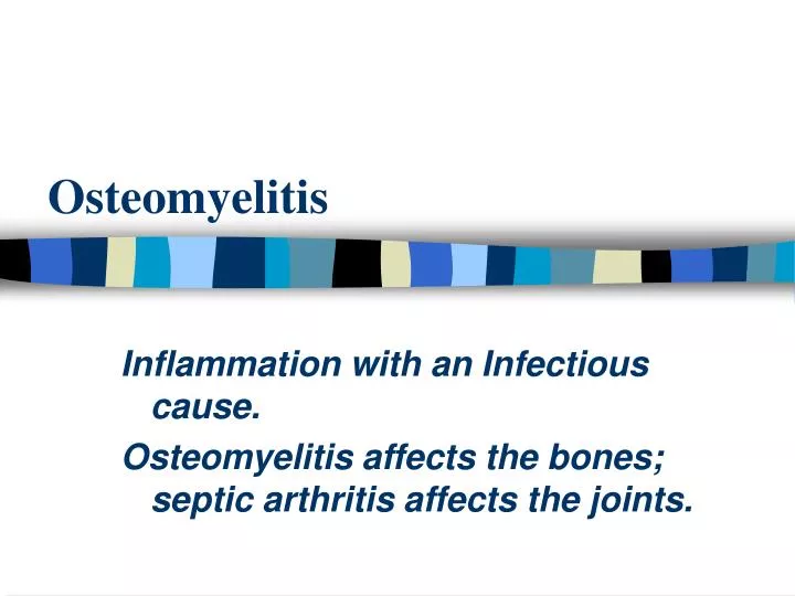 osteomyelitis