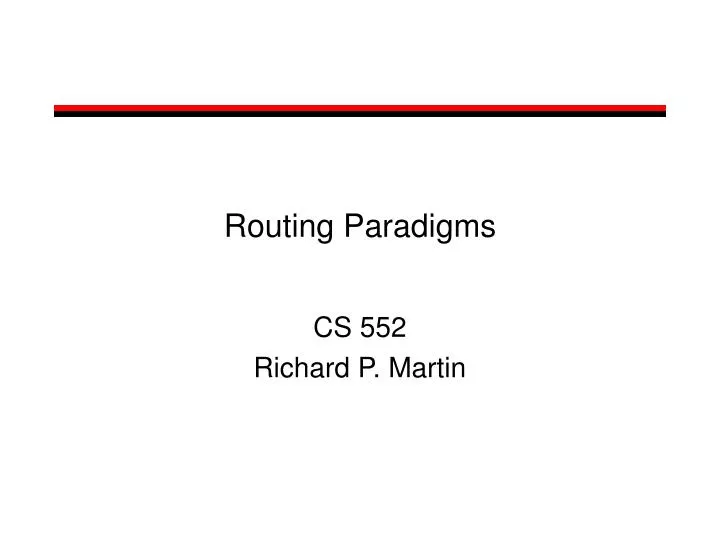 routing paradigms