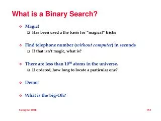What is a Binary Search?
