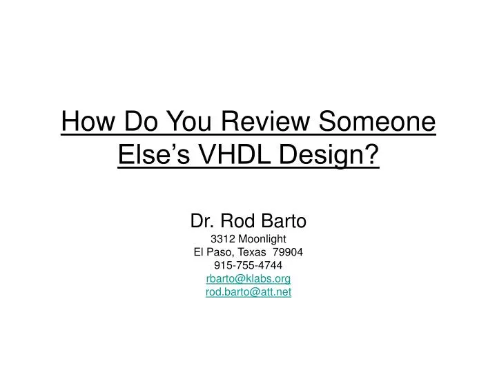 how do you review someone else s vhdl design