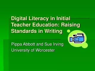 Digital Literacy in Initial Teacher Education: Raising Standards in Writing