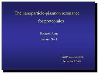 The nanoparticle-plasmon resonance for proteomics