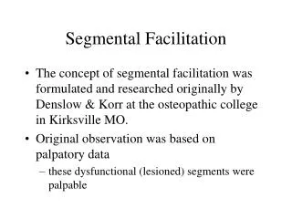 Segmental Facilitation