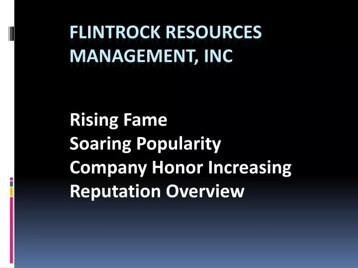 rising fame soaring popularity company honor increasing reputation overview