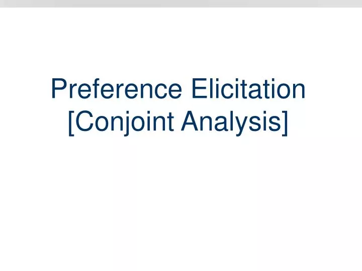 preference elicitation conjoint analysis