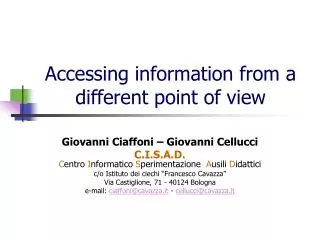 Accessing information from a different point of view
