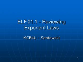 ELF.01.1 - Reviewing Exponent Laws