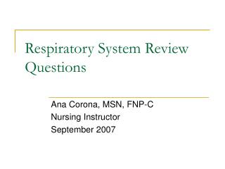 Respiratory System Review Questions