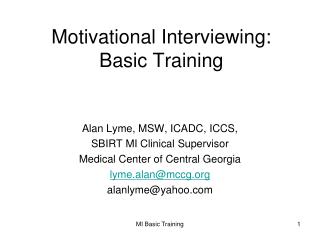 Motivational Interviewing: Basic Training