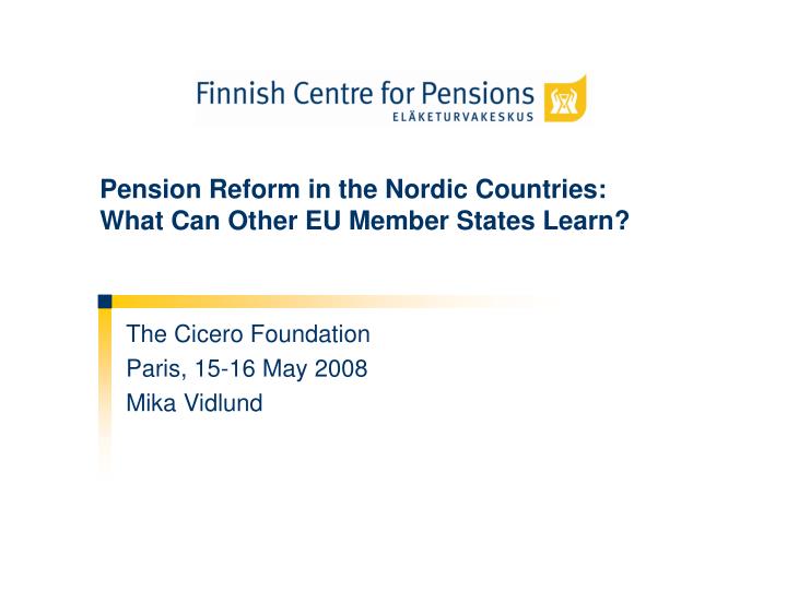 pension reform in the nordic countries what can other eu member states learn