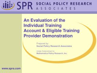 An Evaluation of the Individual Training Account &amp; Eligible Training Provider Demonstration