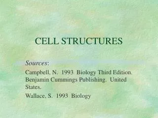 CELL STRUCTURES