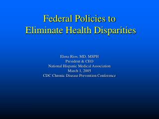 Federal Policies to Eliminate Health Disparities
