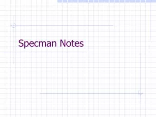 Specman Notes