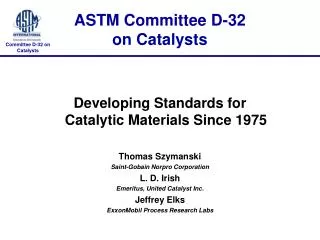 ASTM Committee D-32 on Catalysts