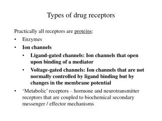 Types of drug receptors
