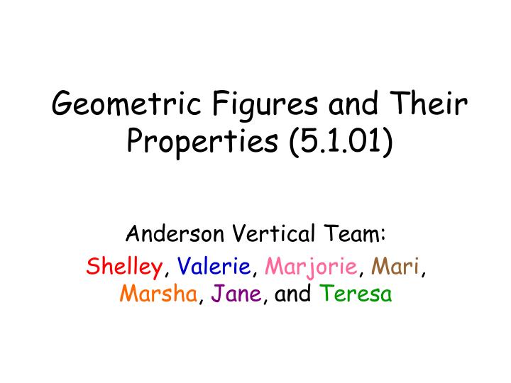 geometric figures and their properties 5 1 01