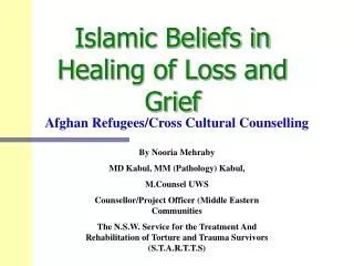 Islamic Beliefs in Healing of Loss and Grief
