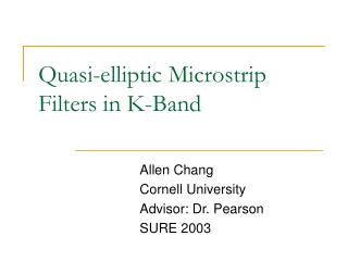 Quasi-elliptic Microstrip Filters in K-Band