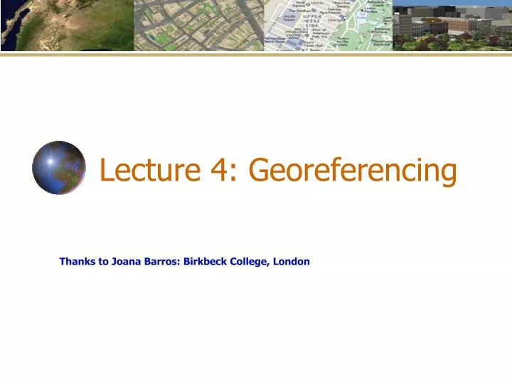 lecture 4 georeferencing