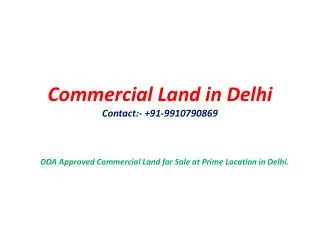 DDA approved Commercial Land for Sale in Delhi @9910790869