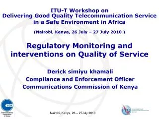 Regulatory Monitoring and interventions on Quality of Service