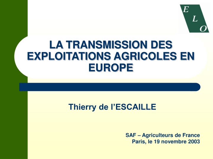 la transmission des exploitations agricoles en europe