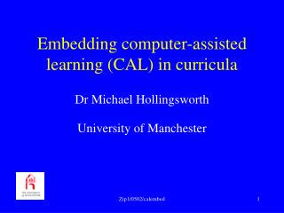 Embedding computer-assisted learning (CAL) in curricula