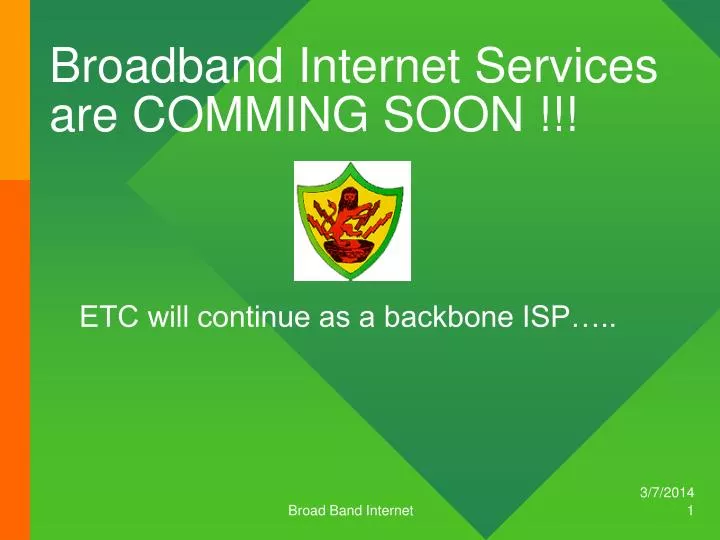 broadband internet services are comming soon