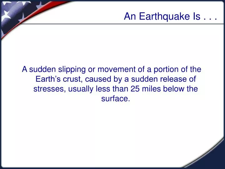 an earthquake is