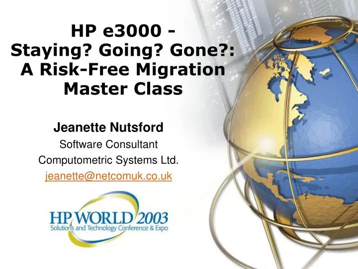 hp e3000 staying going gone a risk free migration master class