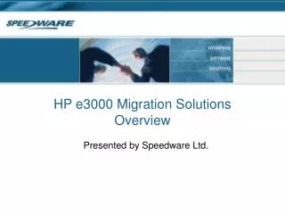 HP e3000 Migration Solutions Overview