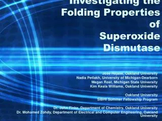 Investigating the Folding Properties of Superoxide Dismutase