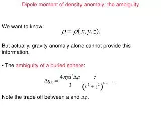 Dipole moment of density anomaly: the ambiguity