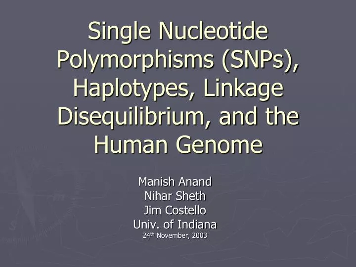 single nucleotide polymorphisms snps haplotypes linkage disequilibrium and the human genome