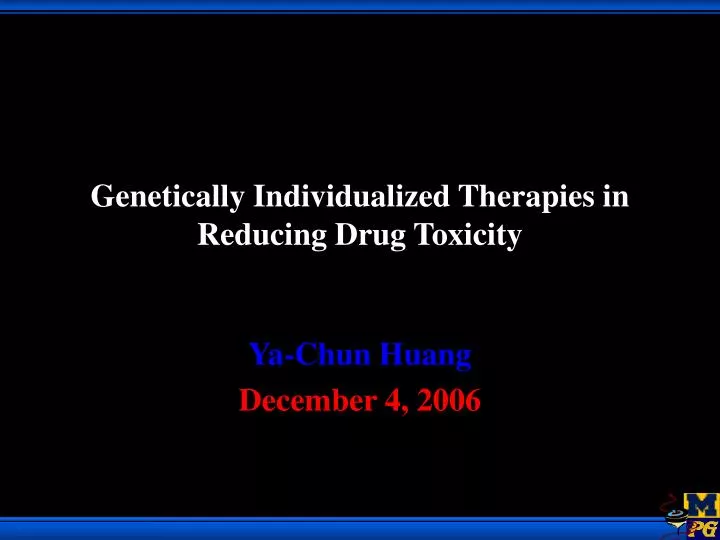 genetically individualized therapies in reducing drug toxicity