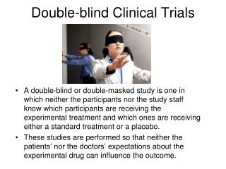 Double-blind Clinical Trials