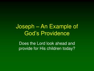 Joseph – An Example of God’s Providence