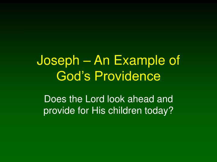 joseph an example of god s providence