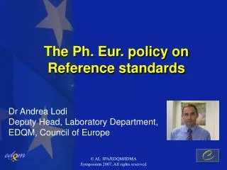 The Ph. Eur. policy on Reference standards