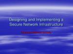 Designing and Implementing a Secure Network Infrastructure - slide 1