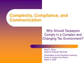 Complexity, Compliance, and Communication
