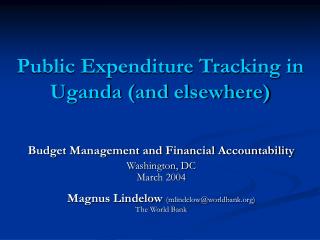 Public Expenditure Tracking in Uganda (and elsewhere)
